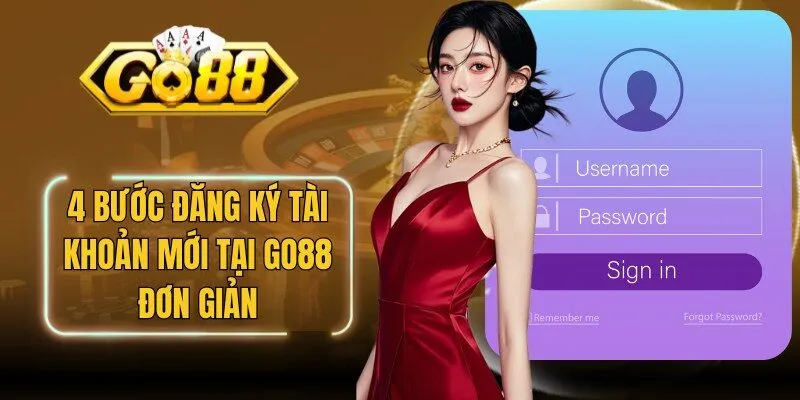 4 bước đăng ký tài khoản mới tại Go88 đơn giản